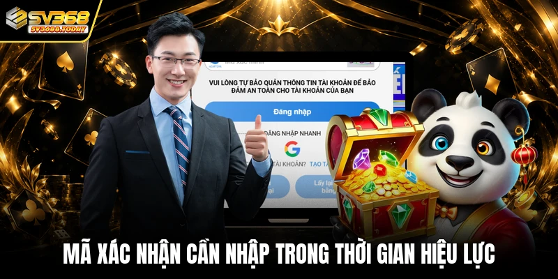 Mã xác nhận cần nhập trong thời gian hiệu lực